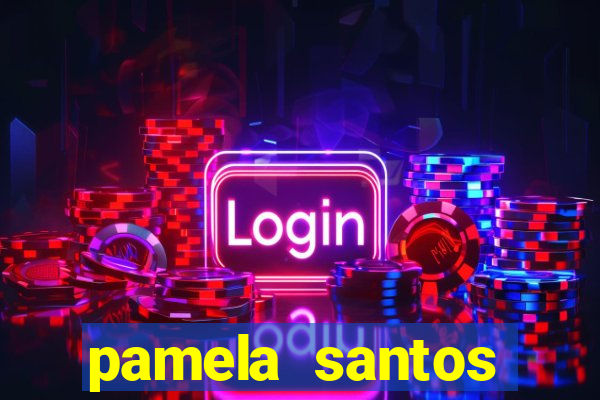 pamela santos garota de programa